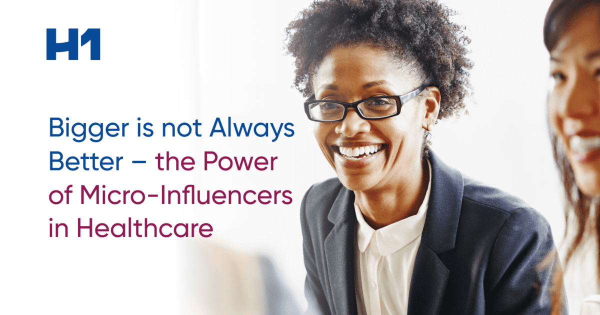 Bigger is not Always Better – the Power of Micro-Influencers in Healthcare