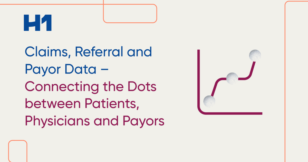 Claims, Referral and Payor Data – Connecting the Dots between Patients, Physicians and Payors