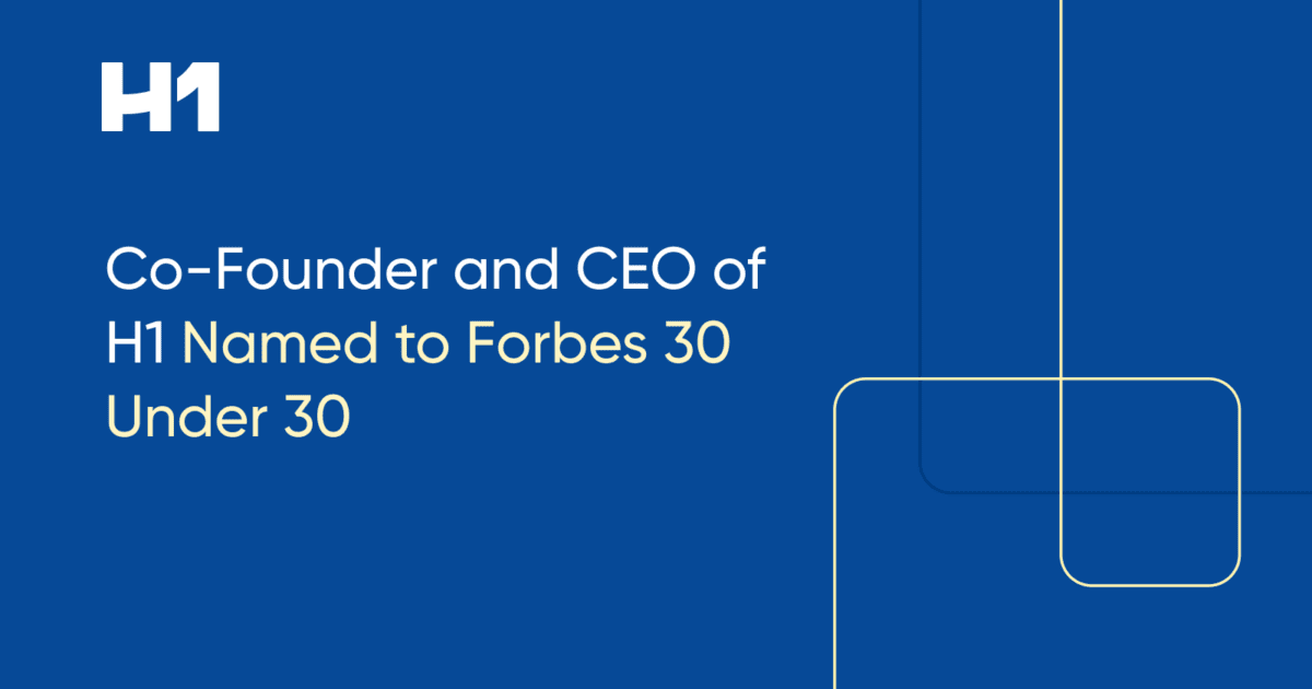 Co-Founder and CEO of H1 Named to Forbes 30 Under 30