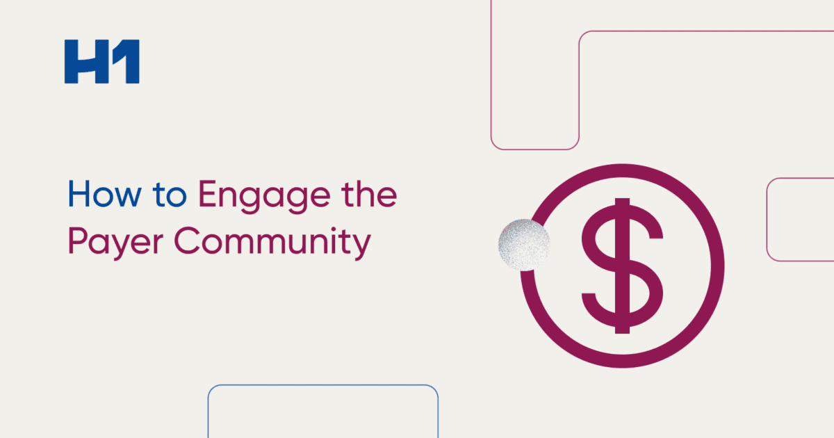 How to Engage the Payer Community