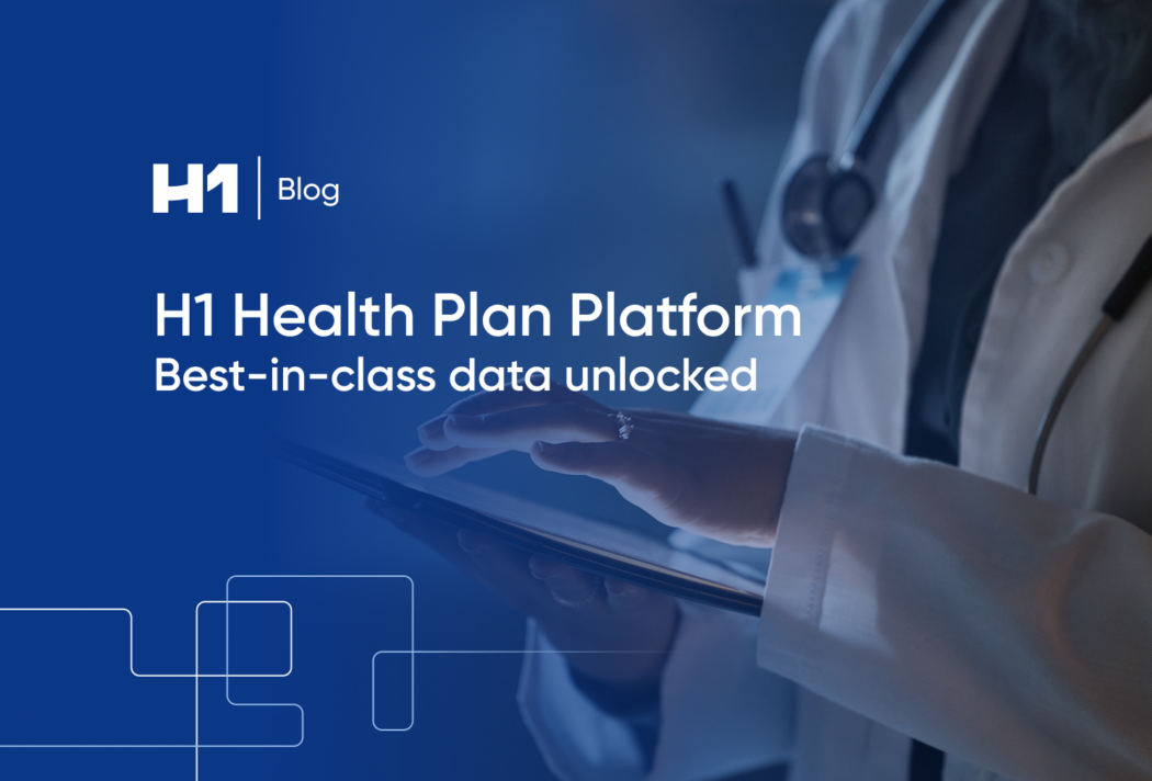 doctor holding a tablet with the title H1 Health Plan Platform